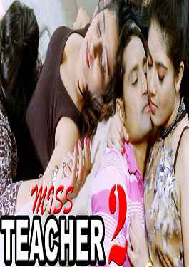 Miss Teacher 2 (2017) Hindi B-Grade Full Movie